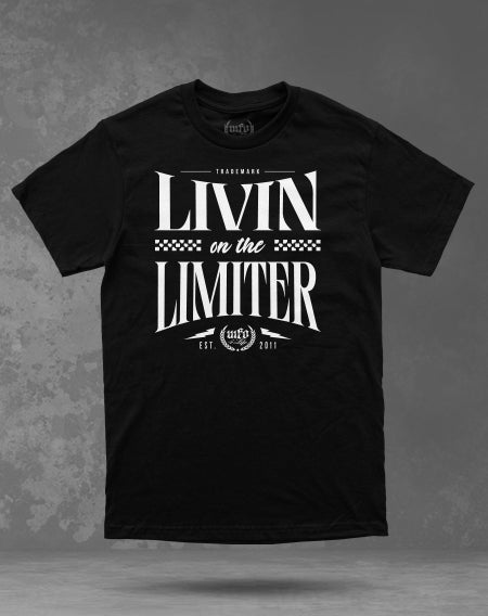 WFO 4 LIFE ™ - "Livin On The Limiter 3" T-Shirt