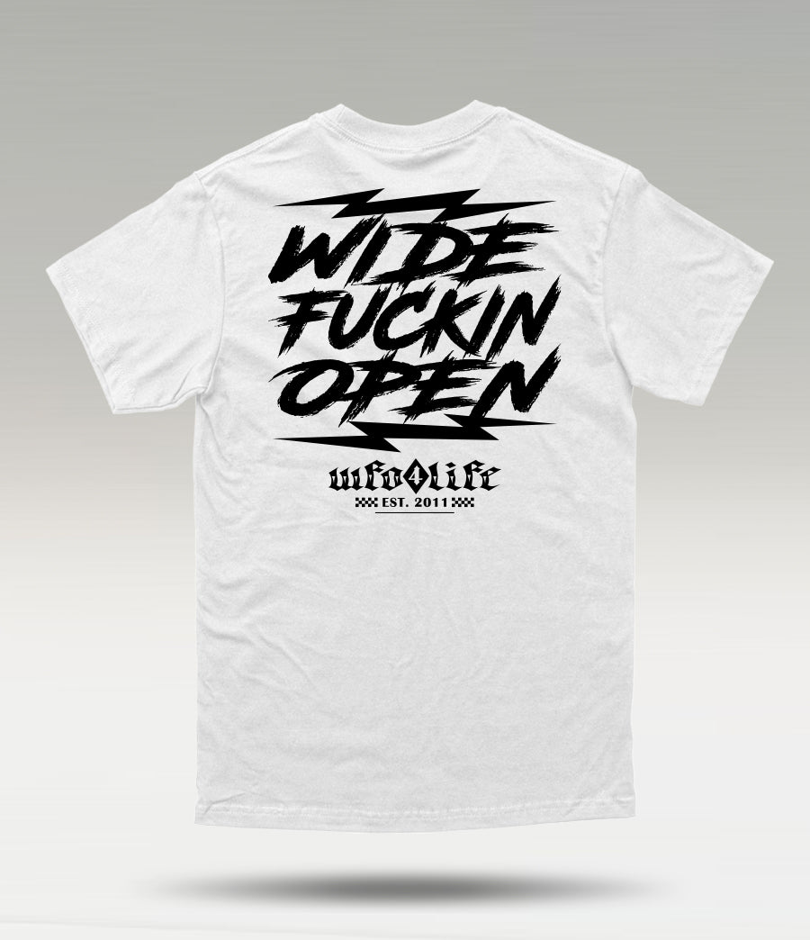WFO 4 LIFE ™ - "Wide Fuckin Open" T-Shirt - PREMIUM - White